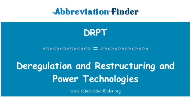 DRPT: Avregleringen och omstruktureringen och Power Technologies