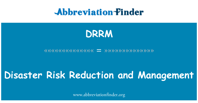 DRRM: Уменьшение опасности стихийных бедствий и управления