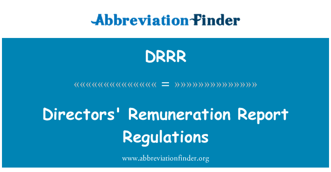 DRRR: ڈائریکٹرز کی اجرت رپورٹ قواعد و ضوابط