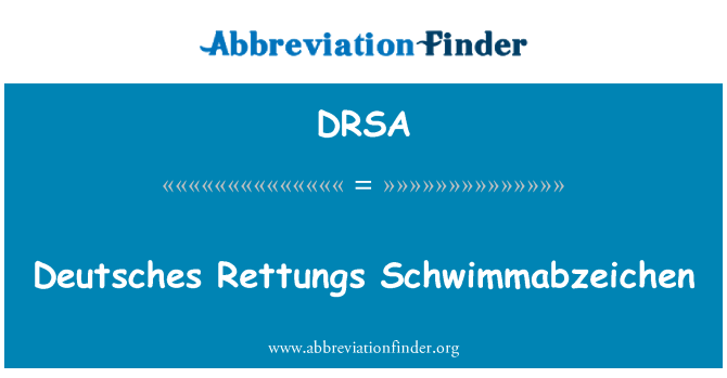 DRSA: Deutsches Rettungs Schwimmabzeichen