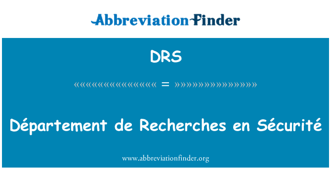 DRS: Département de Recherches en Sécurité