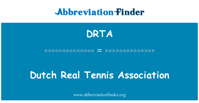 DRTA: Hollandalı gerçek Tenis Birliği