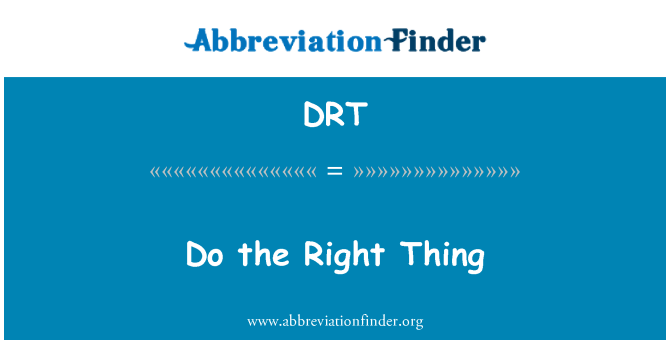 DRT: 做正確的事