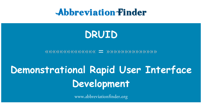 DRUID: Mida kasutatakse vaid demonstratsiooni kiiret kasutaja kasutajaliidese arendamisel