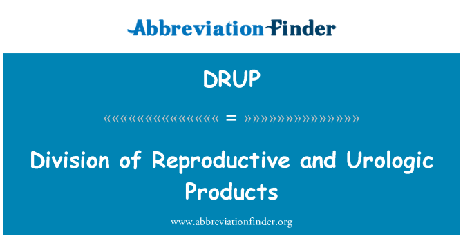 DRUP: Divisi Produk reproduksi dan urologi