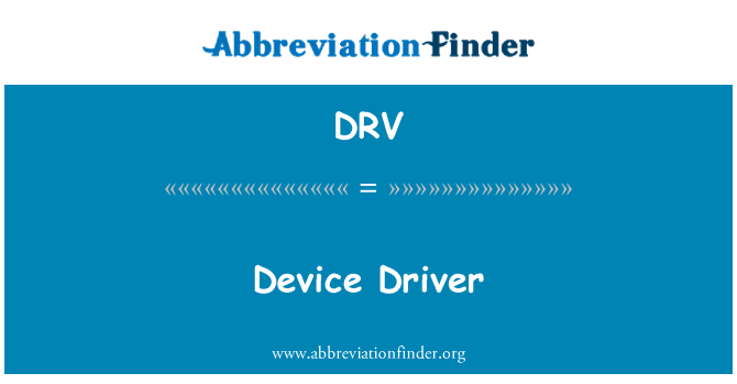 DRV: Device Driver