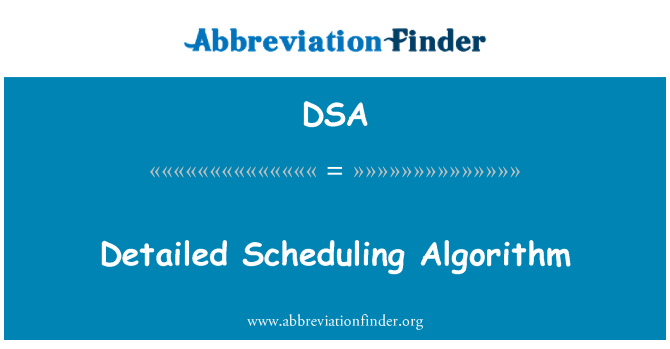 DSA: Detaljerad schemaläggning algoritm