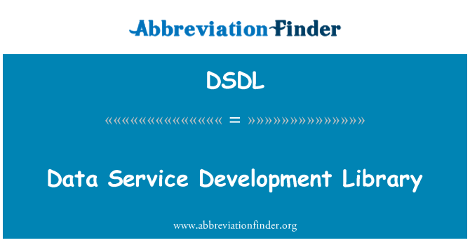 DSDL: Data Service Development Library