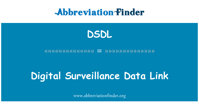 DSDL: Dijital gözetim veri bağlantısı