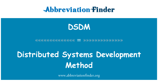 DSDM: Разпределени системи метод развитие