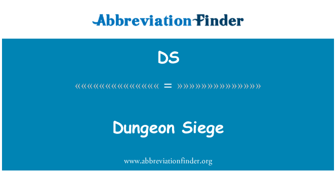 DS: Dungeon Siege