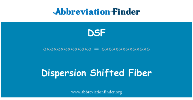 DSF: Dispersiooni nihkunud Fiber