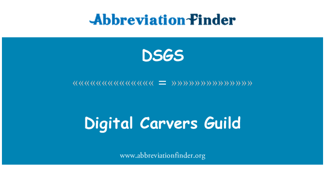 DSGS: Digital Carvers Guild