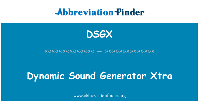 DSGX: צליל דינמי מחולל אקסטרה