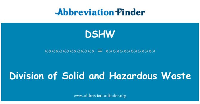 DSHW: Division des solides et des déchets dangereux