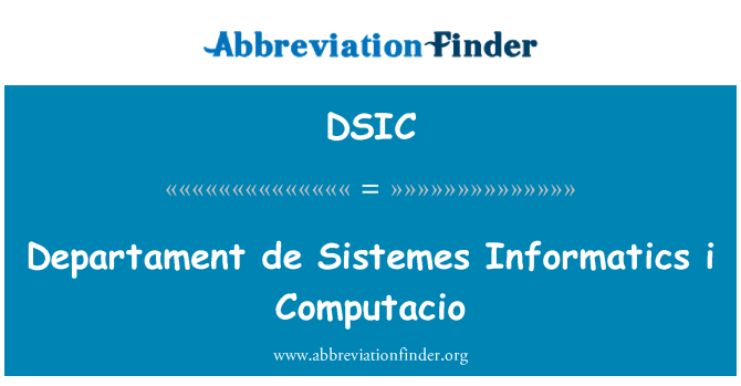 DSIC: Departament de Sistemes informatiky jsem Computacio