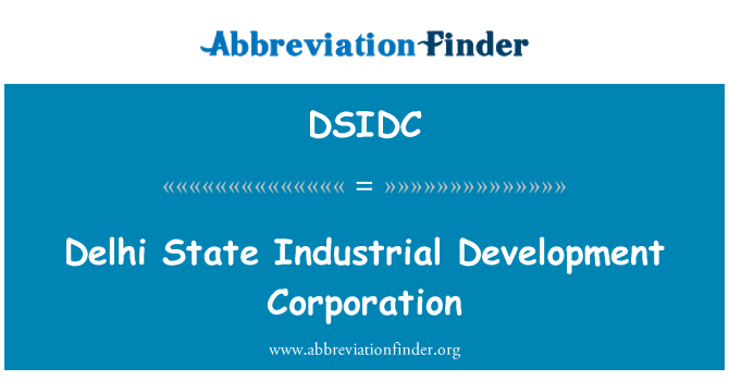 DSIDC: Delhi állam Industrial Development Corporation