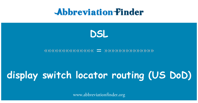 DSL: wyświetlić lokalizator przełącznika routing (nam DoD)