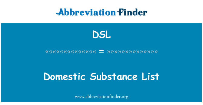 DSL: Domestic Substance List
