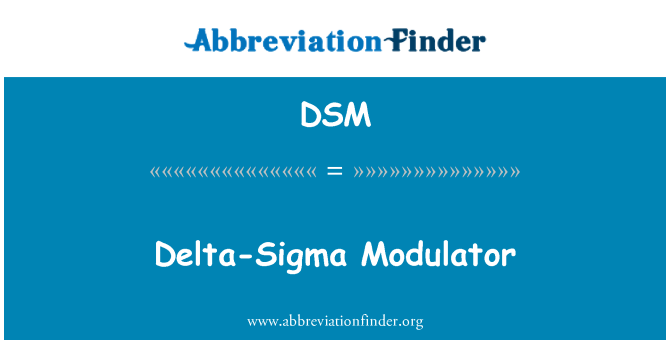 DSM: Дельта сигма модулятора