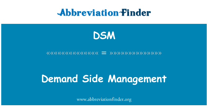 DSM: Demand Side Management