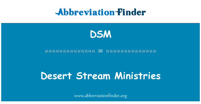 DSM: صحرا اسٹریم وزارتوں