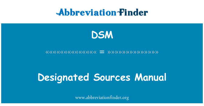 DSM: नामित स्रोतों मैनुअल