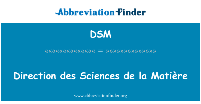 DSM: Направление наук де la Matière