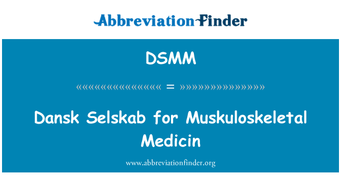DSMM: Dansk Selskab Muskuloskeletal Medicin için