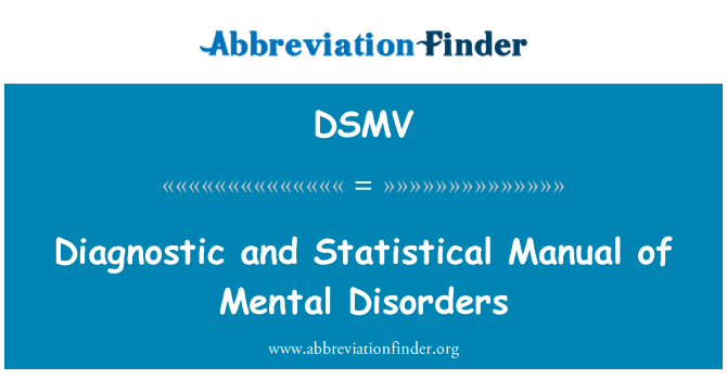 DSMV: Диагностичен и статистически наръчник на психичните разстройства