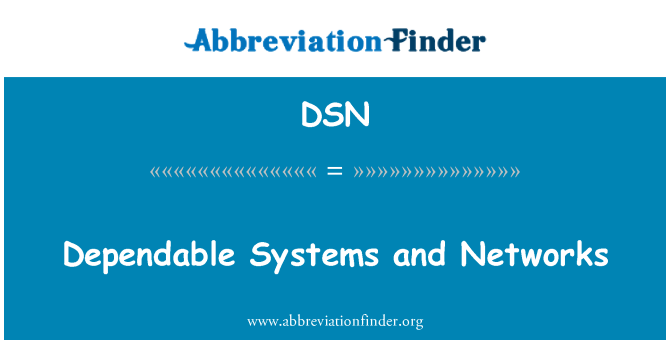 DSN: เชื่อถือได้ของระบบและเครือข่าย
