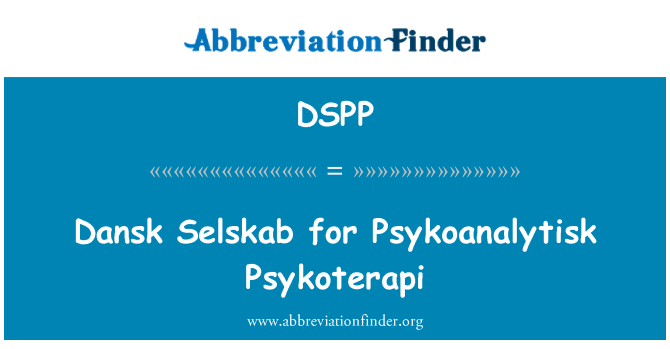 DSPP: Dansk Selskab pro Psykoanalytisk Psykoterapi