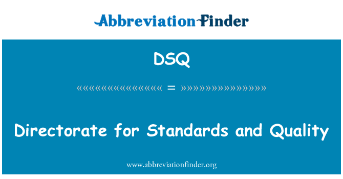 DSQ: Direktion für Standards und Qualität
