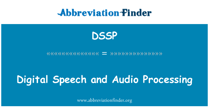 DSSP: Araith digidol a phrosesu sain