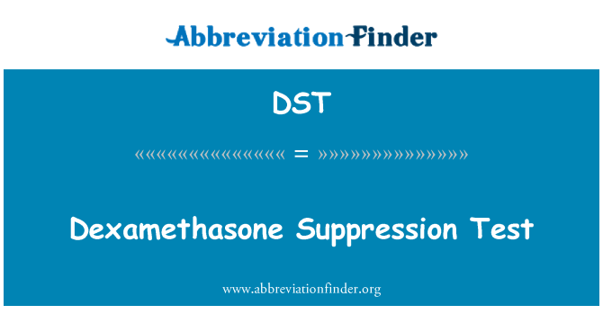 DST: Dexamethasone दमन परीक्षण