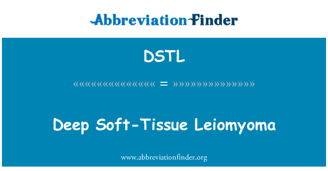 DSTL: Globoko mehkih tkiv Leiomyoma