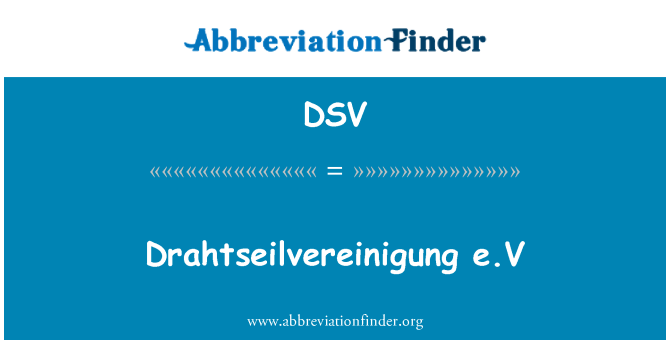 DSV: Drahtseilvereinigung odgovorno