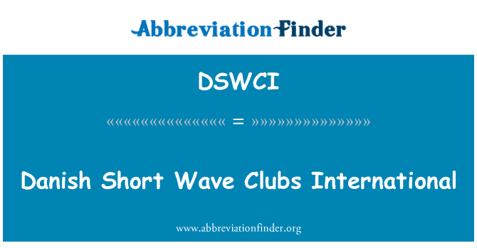 DSWCI: Internacional de Clubs d'ona curta danès