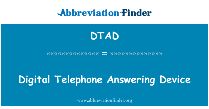 DTAD: Digitalna telefonska odgovor naprave