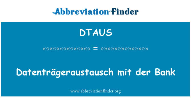 DTAUS: Datenträgeraustausch 麻省理工学院 der 银行