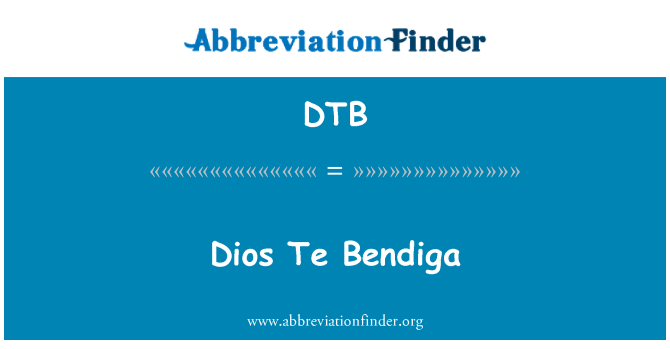 DTB: Dios Te Bendiga