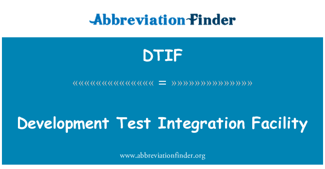 DTIF: Sviluppo Test Integration Facility