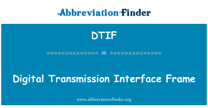 DTIF: เฟรมส่งข้อมูลดิจิตอลอินเตอร์เฟซ