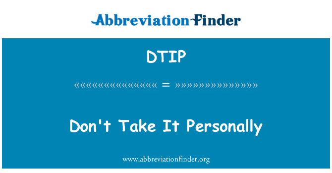 DTIP: لا اعتبر شخصيا