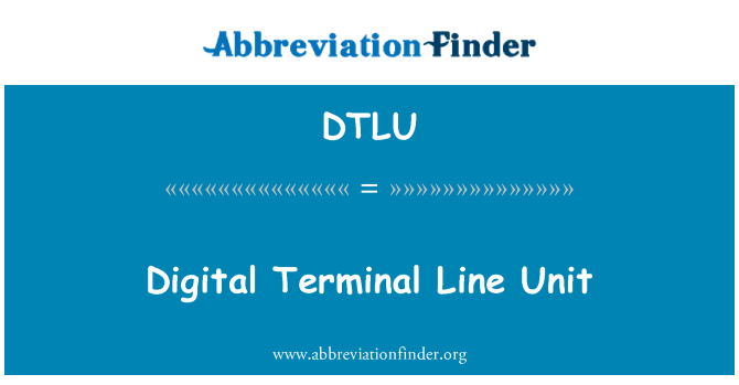 DTLU: Цифрова лінія терміналу одиниці