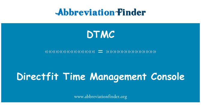 DTMC: Directfit Fois administrasyon konsole