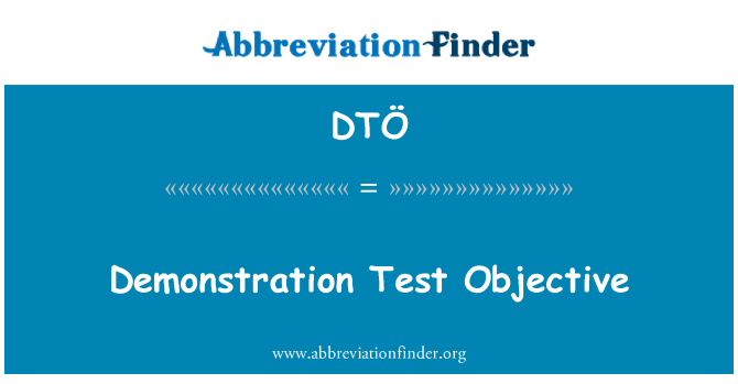 DTÖ: Demonstration Test Objective