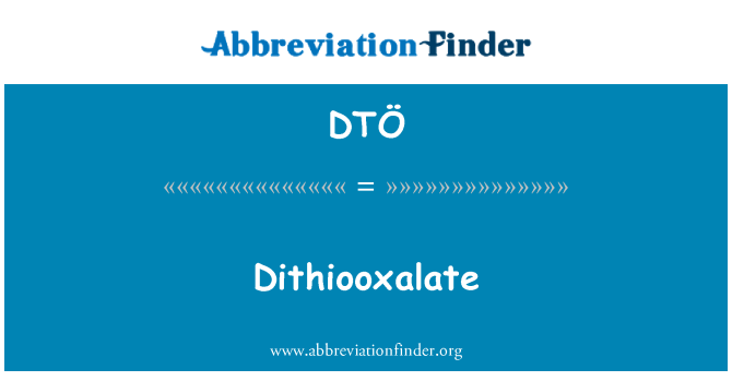 DTÖ: Dithiooxalate