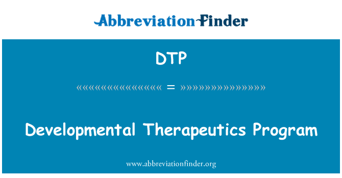DTP: Developmental Therapeutics Program