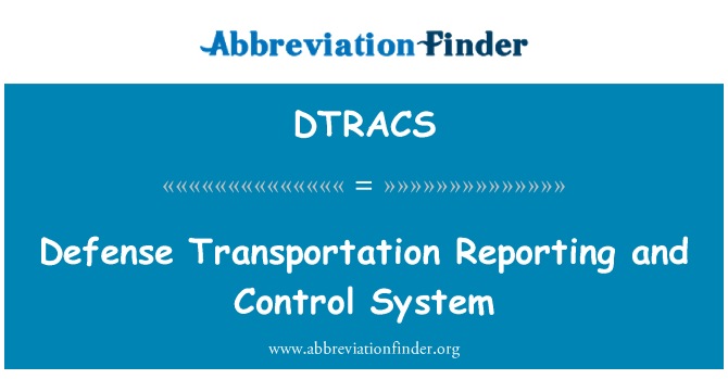 DTRACS: 國防交通報告和控制系統